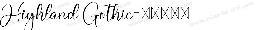 Highland Gothic字体转换